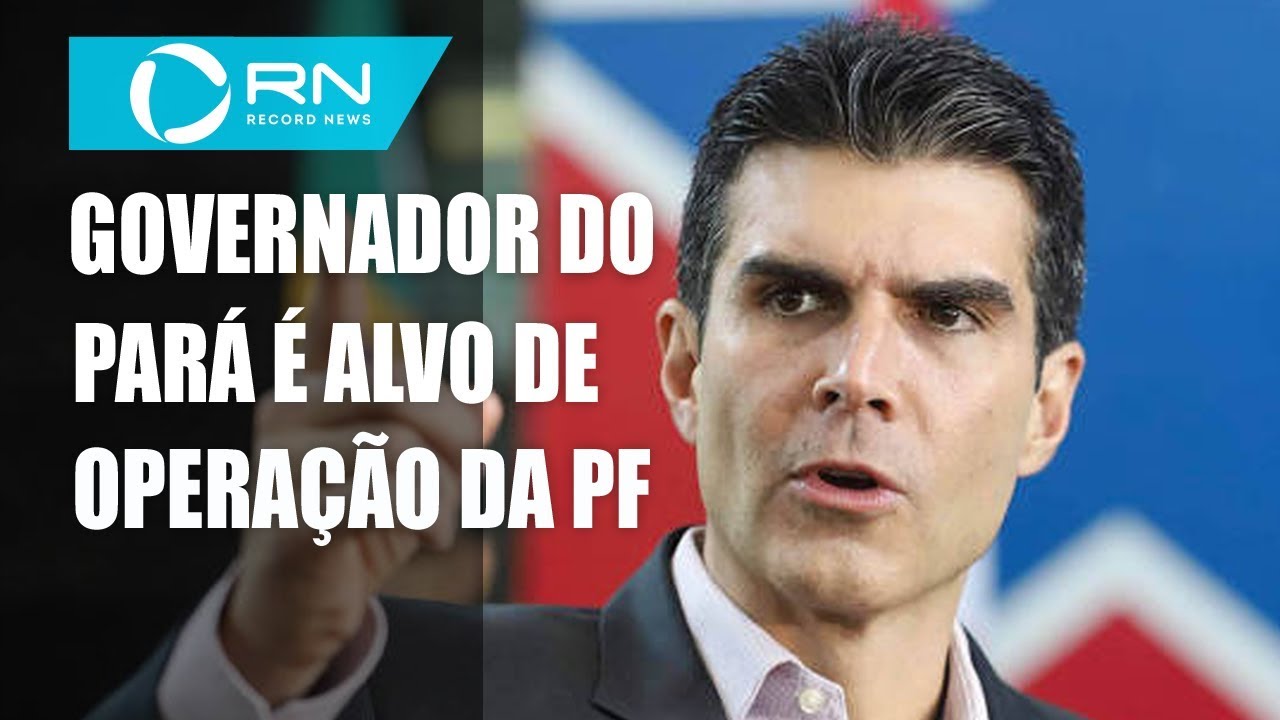 Helder Barbalho é alvo de operação sobre compra de respiradores