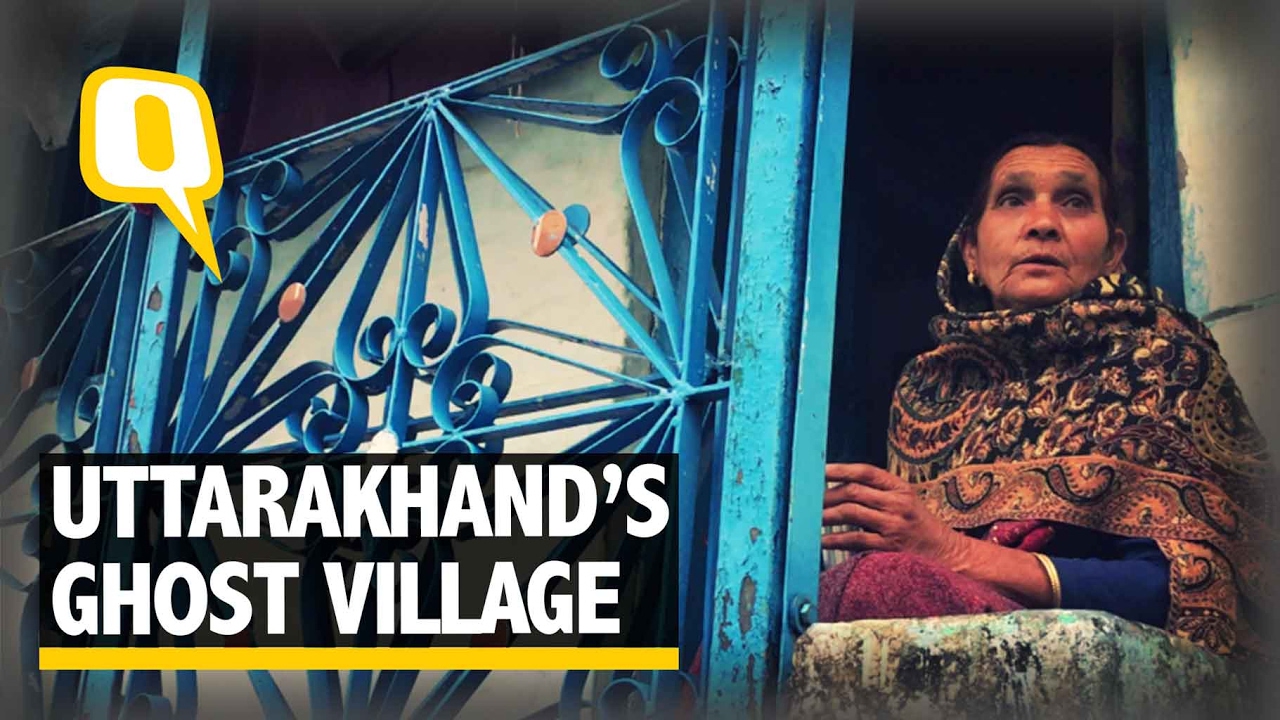 The Quint: In Uttarakhand’s Ghost Village, This Lone Resident’s Choti Si Asha