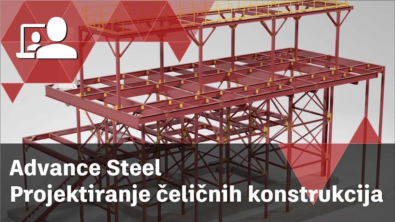 Advance Steel - Projektiranje čeličnih konstrukcija