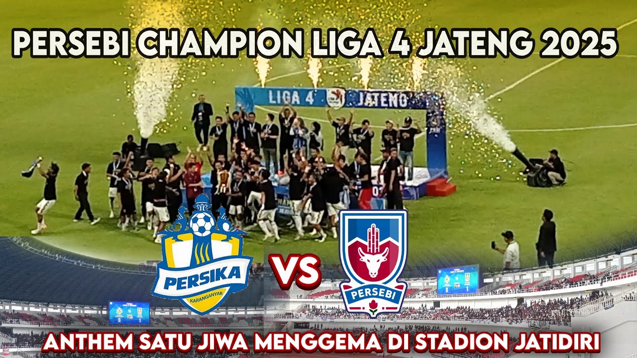 Persebi Boyolali Juara Liga 4 Jateng 2025 | Anthem Satu Jiwa menggema di Stadion Jatidiri, Semarang