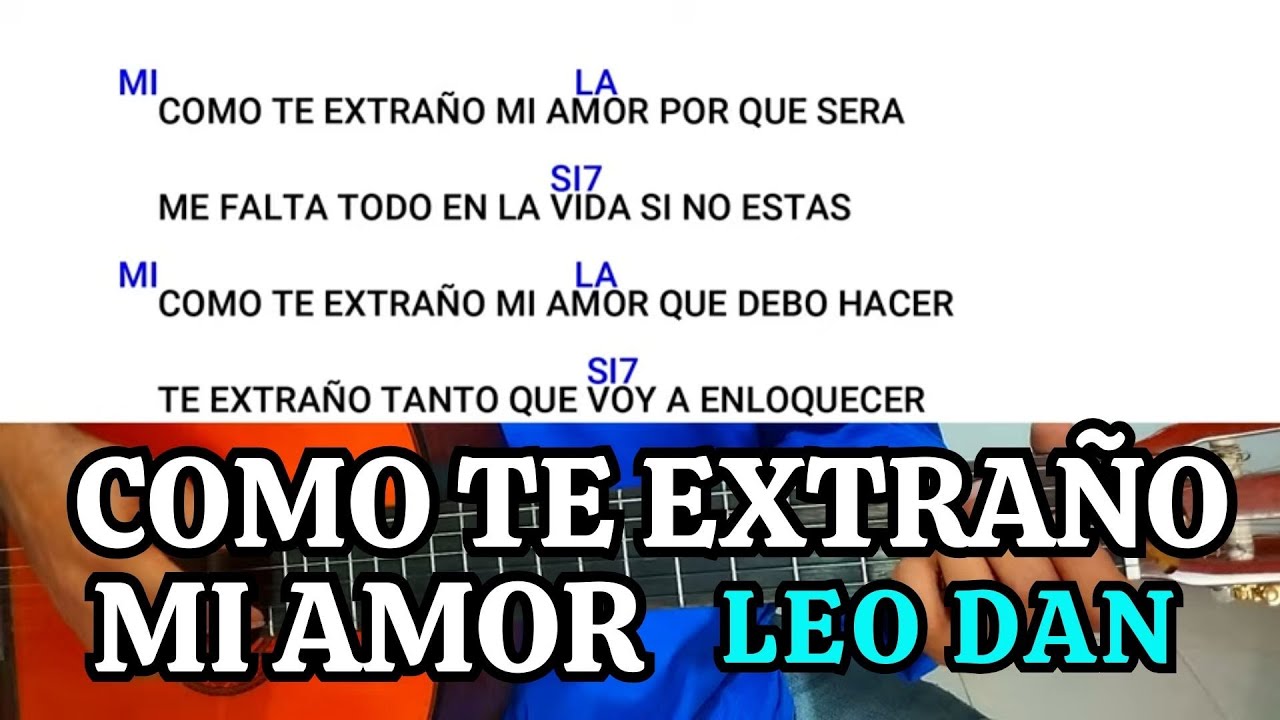 como tocar COMO TE EXTRAÑO MI AMOR de leo dan en guitarra acutica - letra y acordes - tutorial