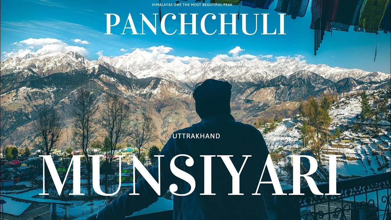Munsiyari Travel Vlog | Mini Switzerland of Uttrakhand | Most Beautiful Hill Station | Panchchuli
