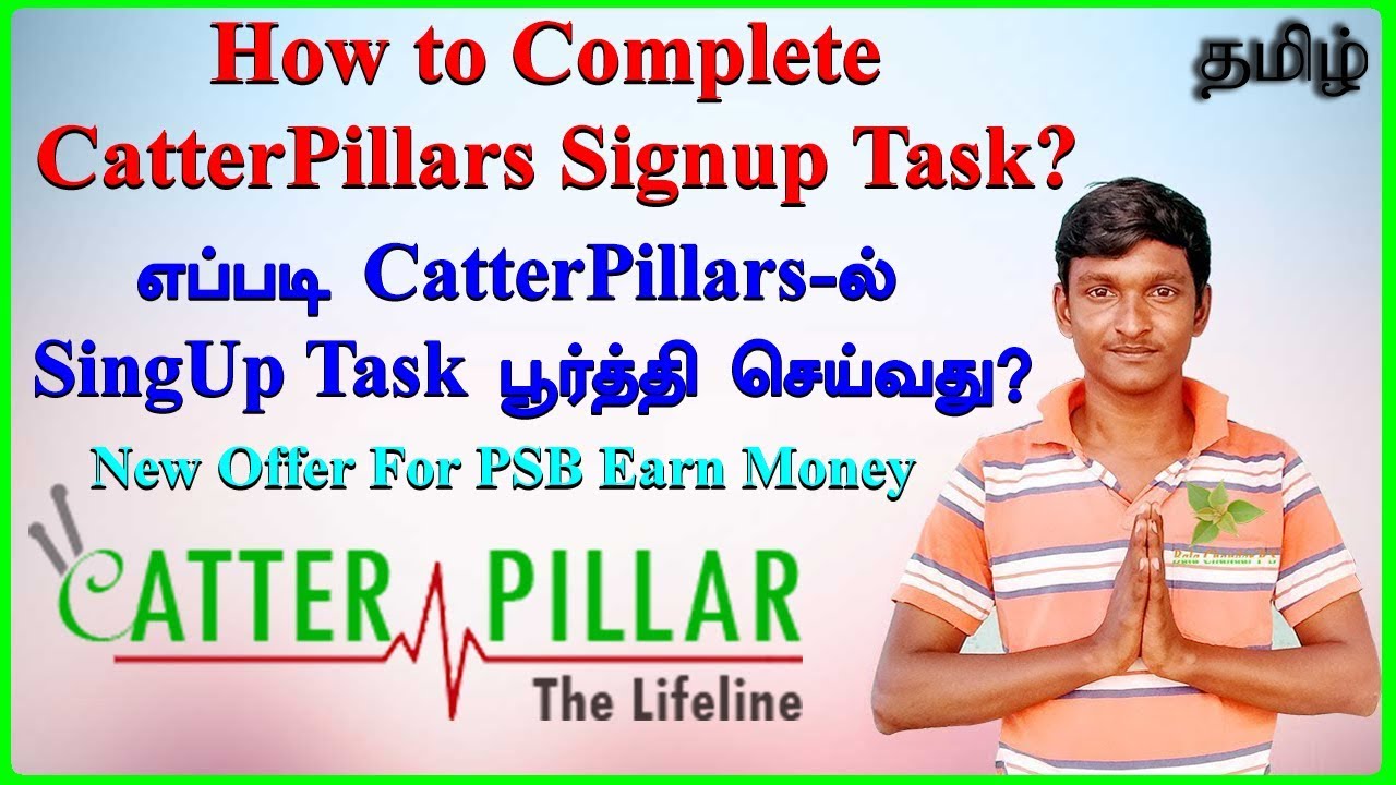 CatterPillars-ல் SingUp Task Complete செய்வது? | CatterPillars Signup Task? | PSB Earn Money