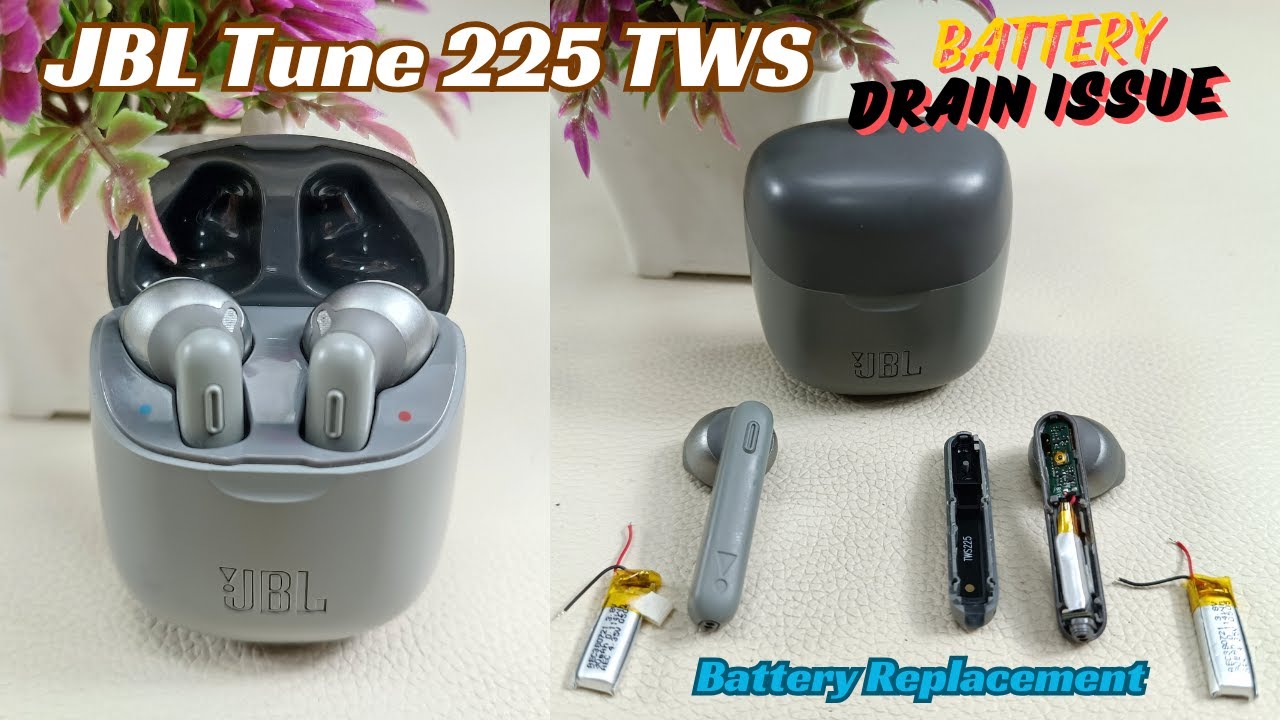 JBL Tune 225 TWS | Battery Drain Issue Fix | Buds Battery Replacement