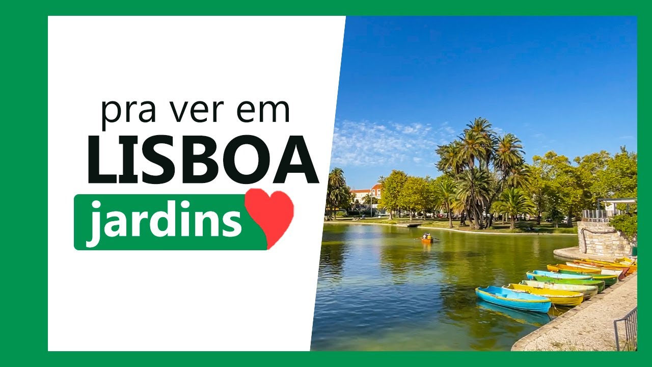 Top 5 RELAXANTES jardins pra ver em LISBOA, Portugal