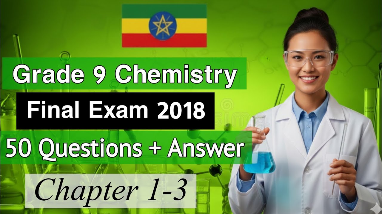 Grade 9 chemistry Final Examination for first semester from chapter 1 - 3 