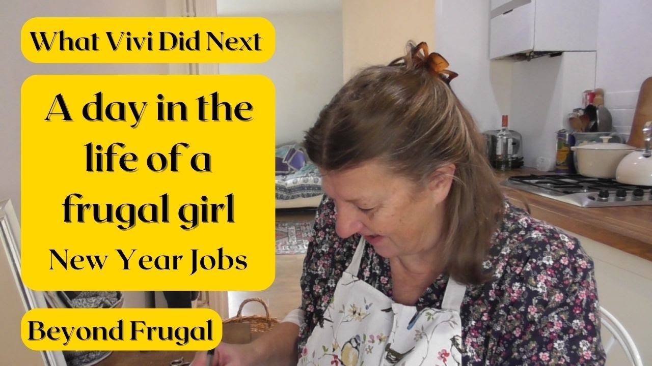 Beyond Frugal: A day in the life of a frugal girl - New Year jobs