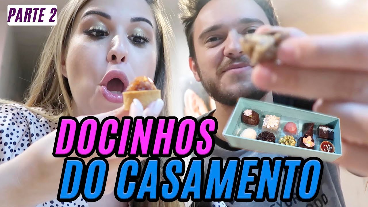 DEGUSTAÇÃO DOS DOCINHOS + QUERO BRIGADEIRO!! - Diário da Noiva