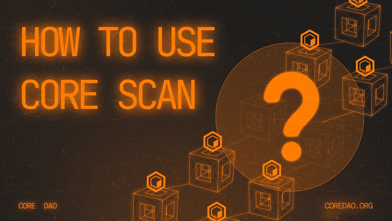 How to Explore Core Scan | Block Explorer Tutorial