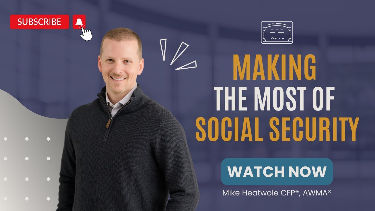 Making the Most of Social Security - 2026