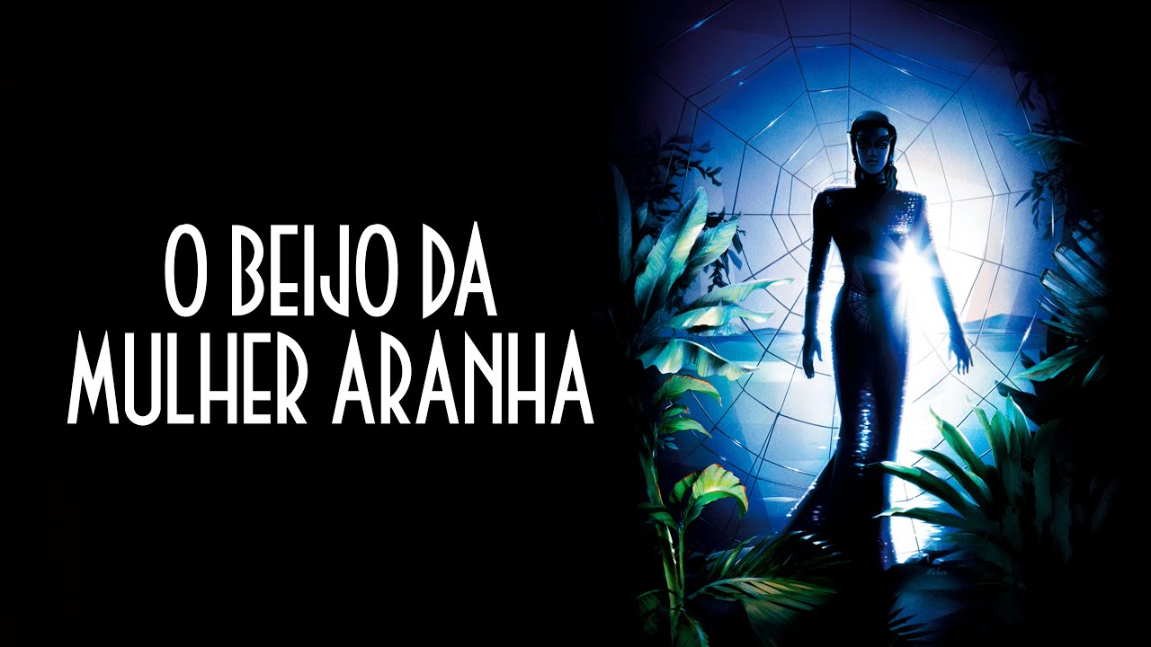 O Beijo da Mulher Aranha | Trailer Oficial | Reserva Imovision