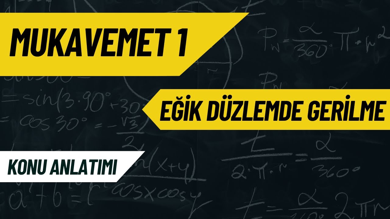 EĞİK DÜZLEMDE GERİLME | KONU ANLATIMI | MUKAVEMET 1