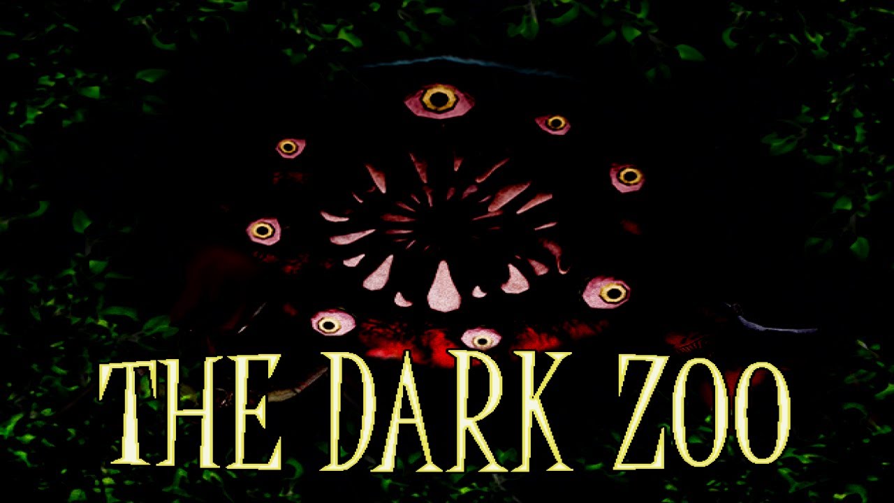 The Dark Zoo