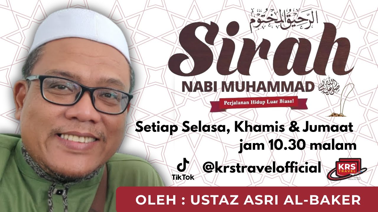 (PART 5) AR-RAHEEQ AL-MAKHTUM - PERKONGSIAN SEERAH RASULULLAH (13 JAN 2026)