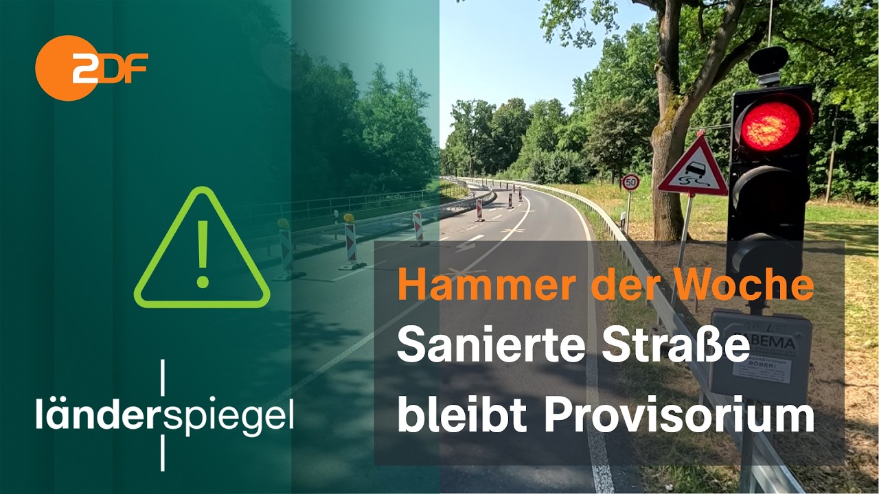 Sanierte Stra&szlig;e bleibt Provisorium I Hammer der Woche vom 18.07.26 I ZDF