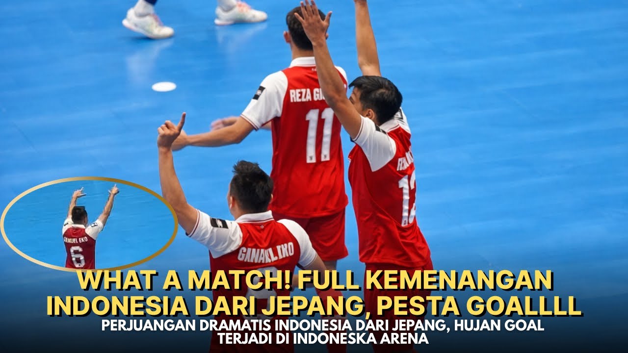 INDONESIA LOLOS FINAL‼️FULL HUJAN GOAL, TANGIS MERAYAKAN KALAHKAN JEPANG