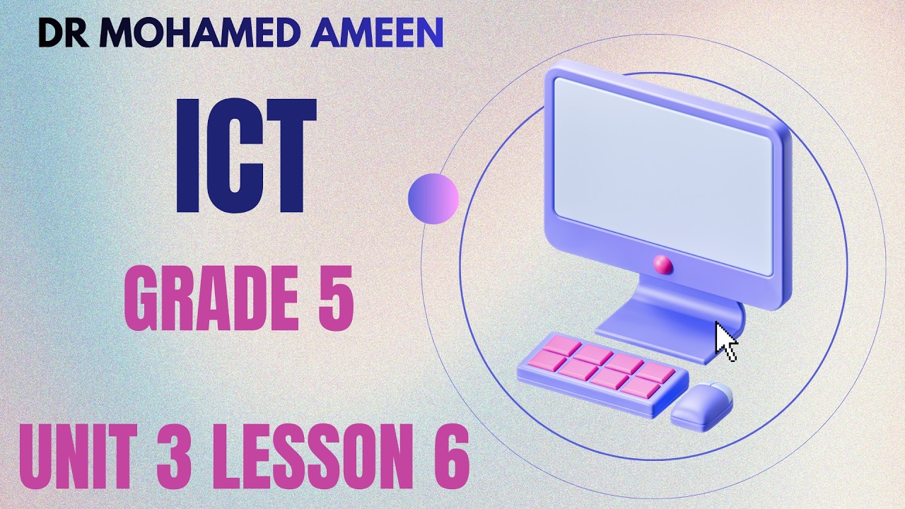 ICT Grade 5 - Unit 3 , Lesson 6 \\ سنة خامسة ترم ثاني 2026