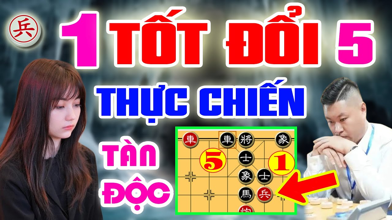 🔴 CỜ TƯỚNG | 1 TỐT ĐỔI 5 QUÂN THỰC CHIẾN PHẾ XE TÀN ĐỘC