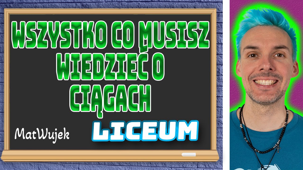 WSZYSTKO CO MUSISZ WIEDZIEĆ O ciągach