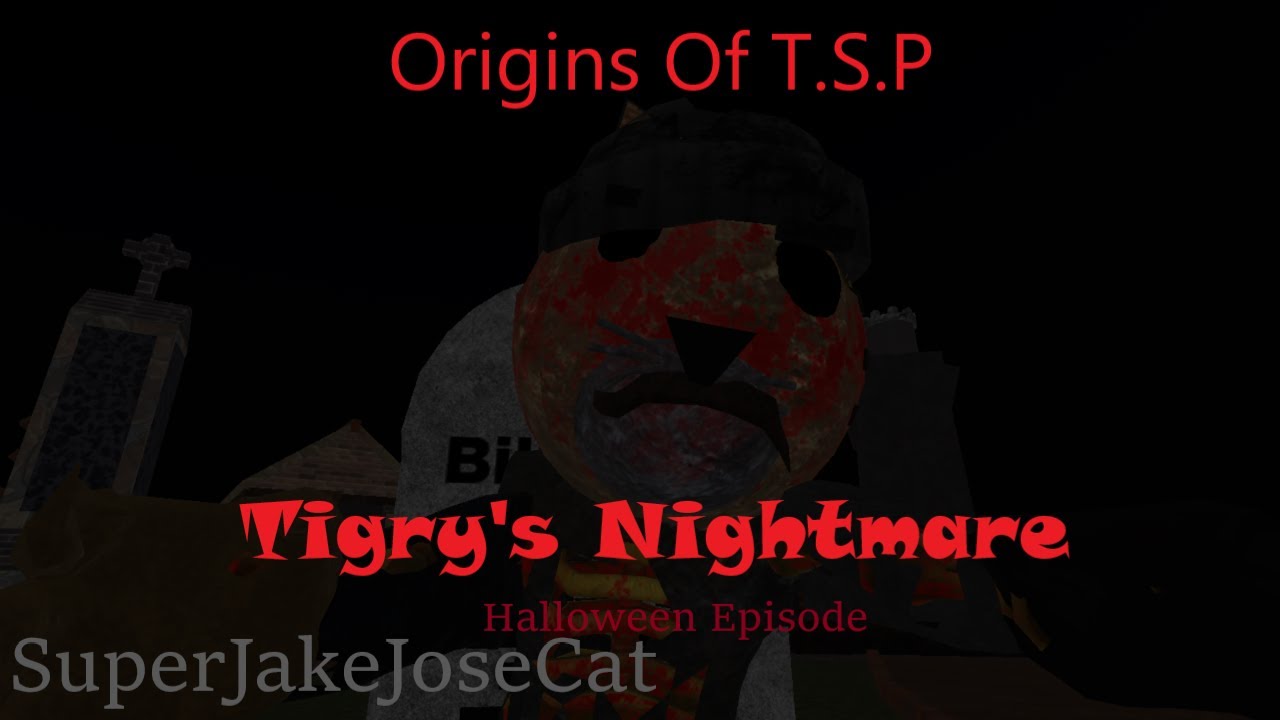 Origins Of T.S.P Halloween Episode: Tigry's Nightmare (Piggy Animation)