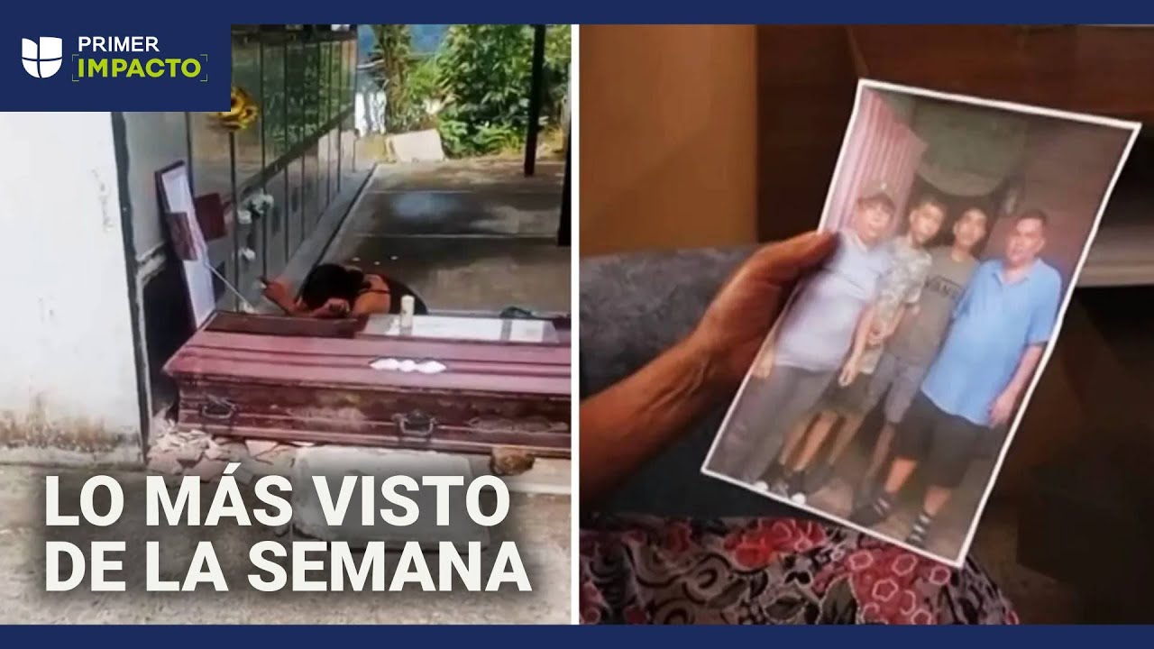 Joven saca el cad&aacute;ver de su novio y familia desaparece rumbo a EEUU: lo m&aacute;s visto de Primer Impacto