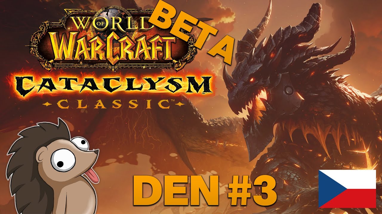 CATACLYSM CLASSIC BETA | Honzaj | DEN #3 | World of Warcraft CZ Gameplay