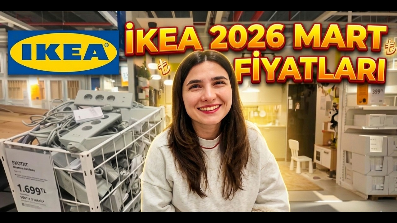İKEA MART 2026 FİYAT LİSTESİ! 💸