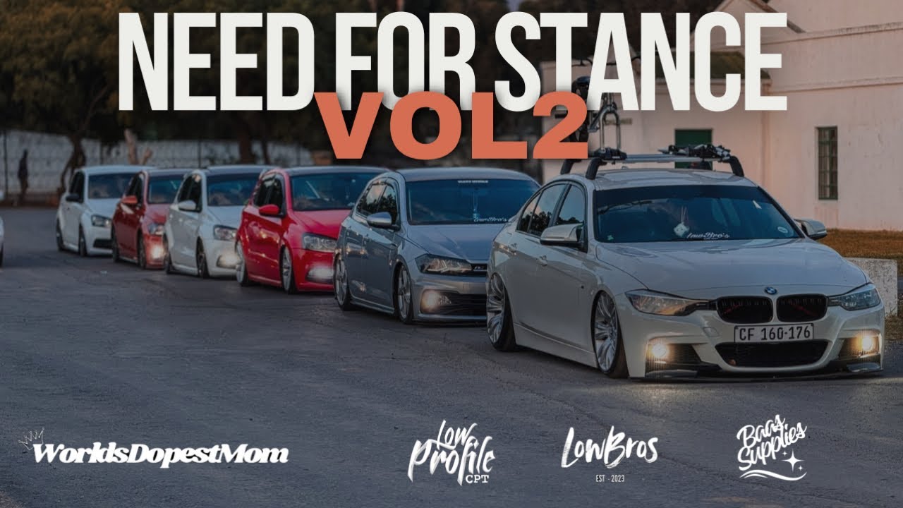 NEED FOR STANCE VOL2 🔥🔥 Cape Town - Worcester 📍