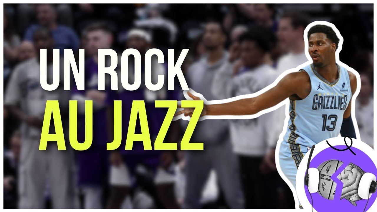 JAREN JACKSON CHANGE QUOI A UTAH ?