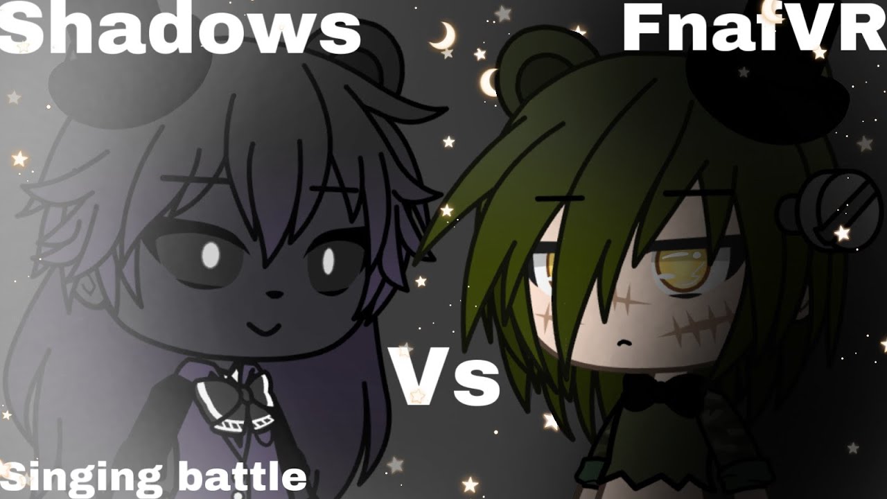 Shadows vs FnafVR // GachaLife // FNAF // Singing battle