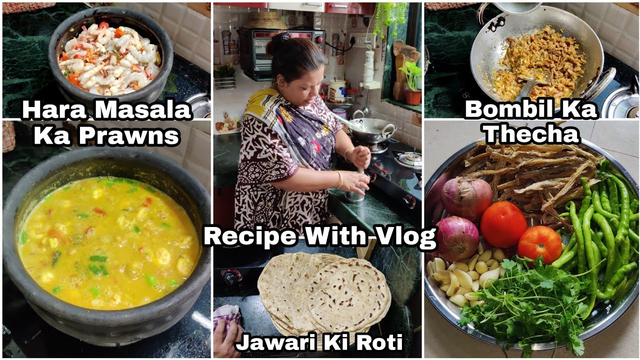 Bombil Ka Thecha | Hara Masala Ka Prawns | Jawari Ki Roti | Best Combination | Recipe With Vlog