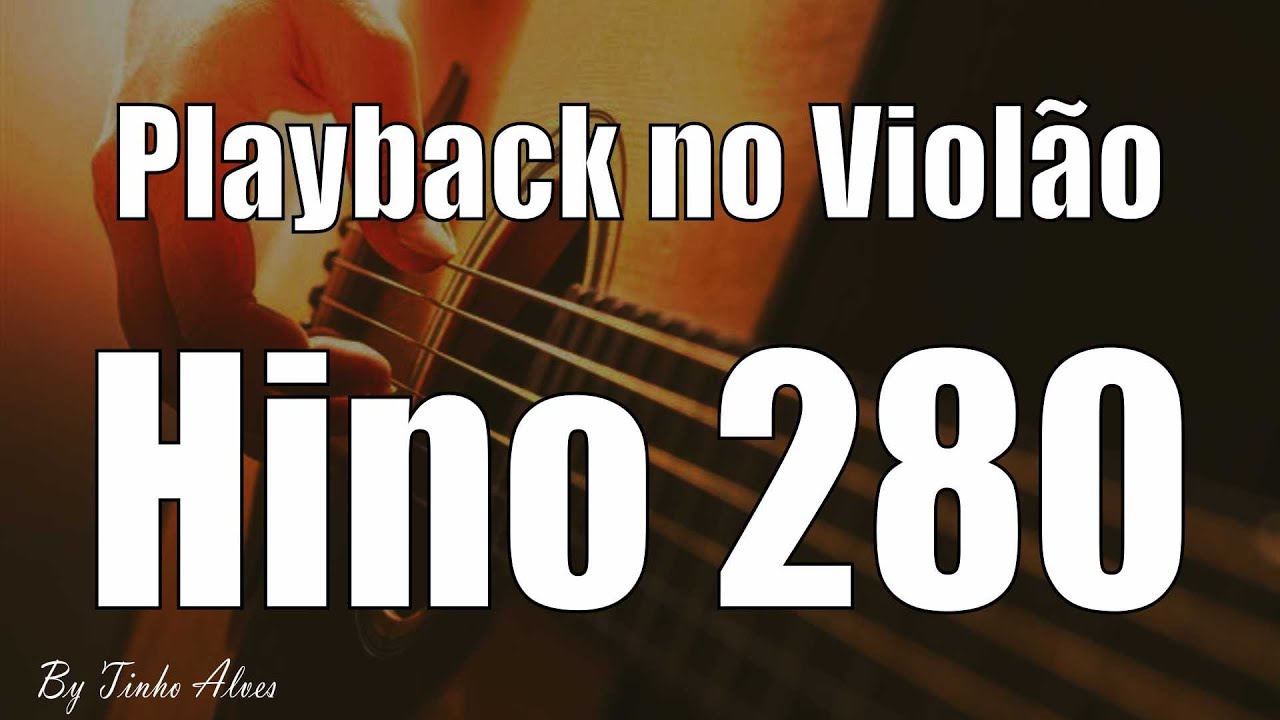 Playback legendado - Hino 280