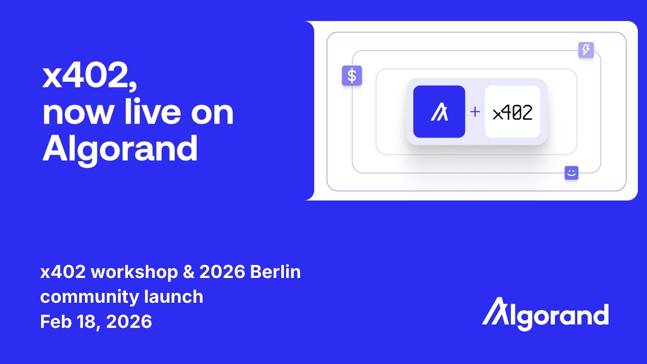 Algorand Builders Berlin: x402 payments workshop & 2026 Berlin community launch