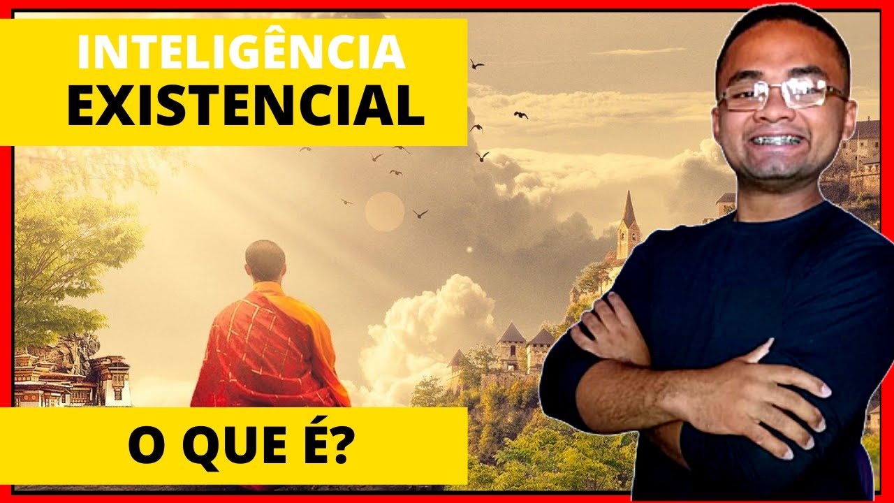 O que é a INTELIGENCIA EXISTENCIAL? INTELIGENCIAS MULTIPLAS / Howard Gardner / Tipos Inteligência