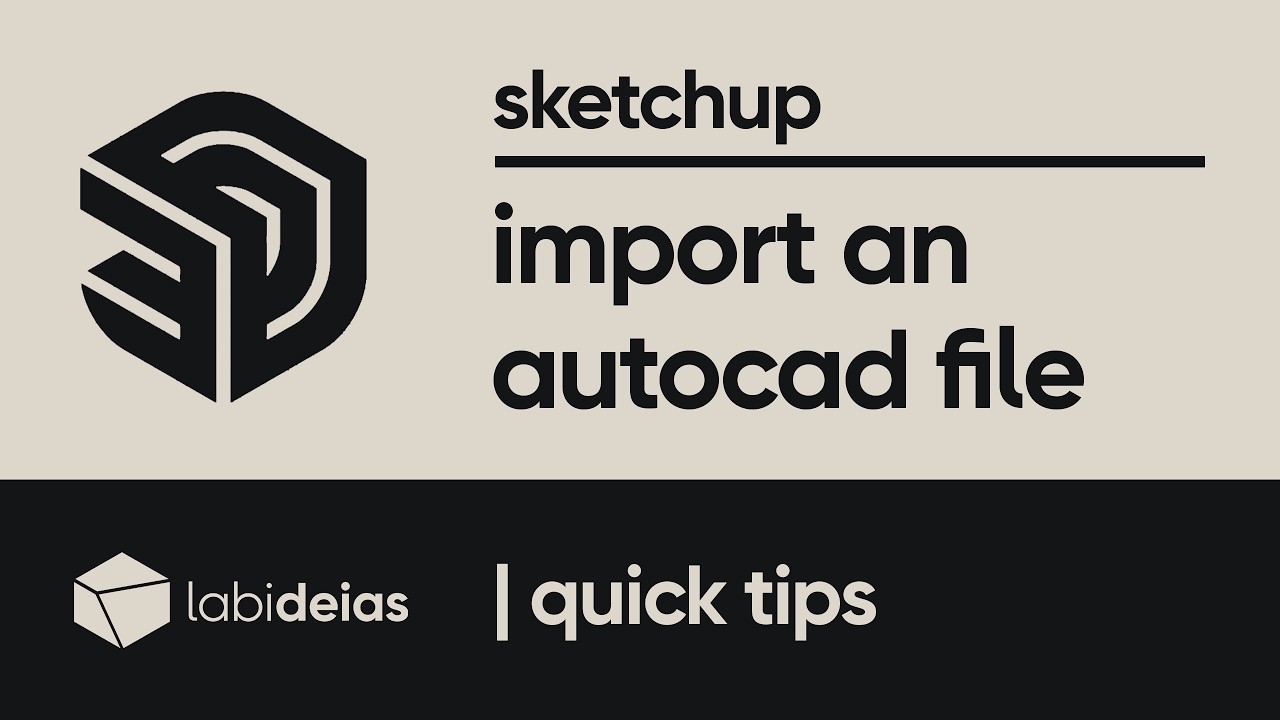 sketchup | how to import an autocad file