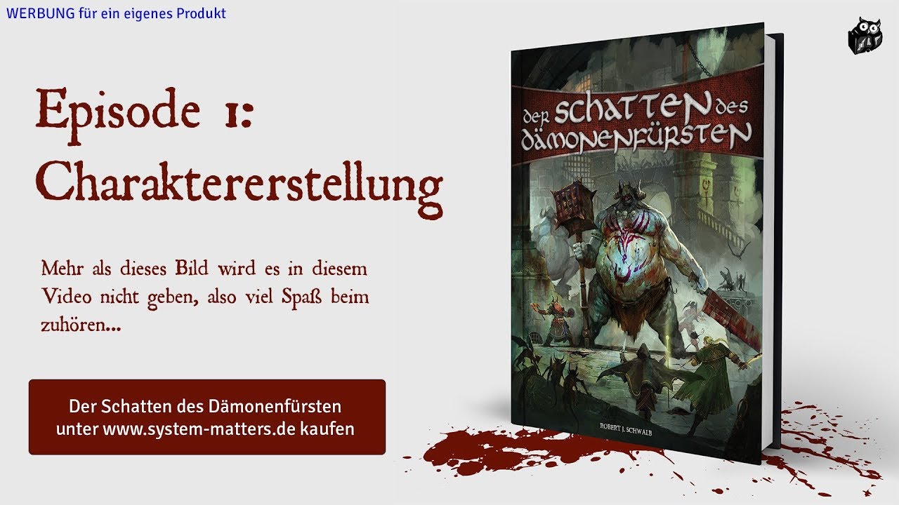 Schatten des Dämonenfürst - Regelpodcast #1 - Charaktererschaffung