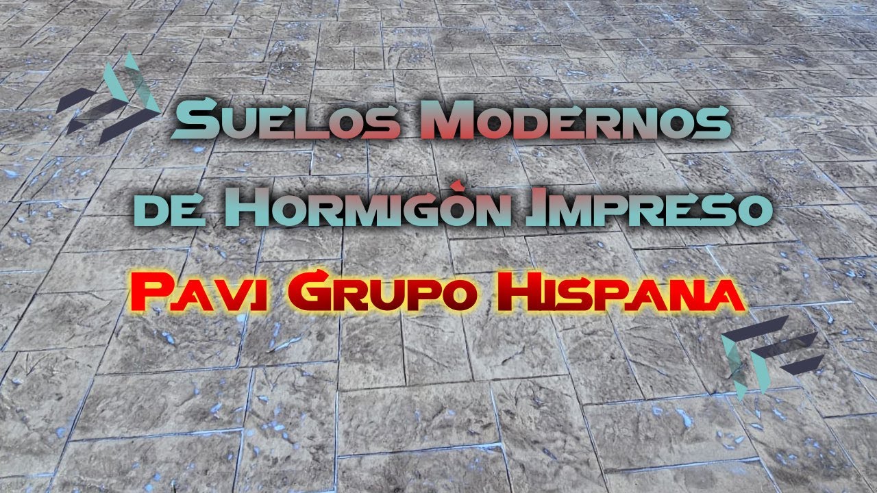 Hormigón Impreso Moderno ⇒ PaviGrupoHispana