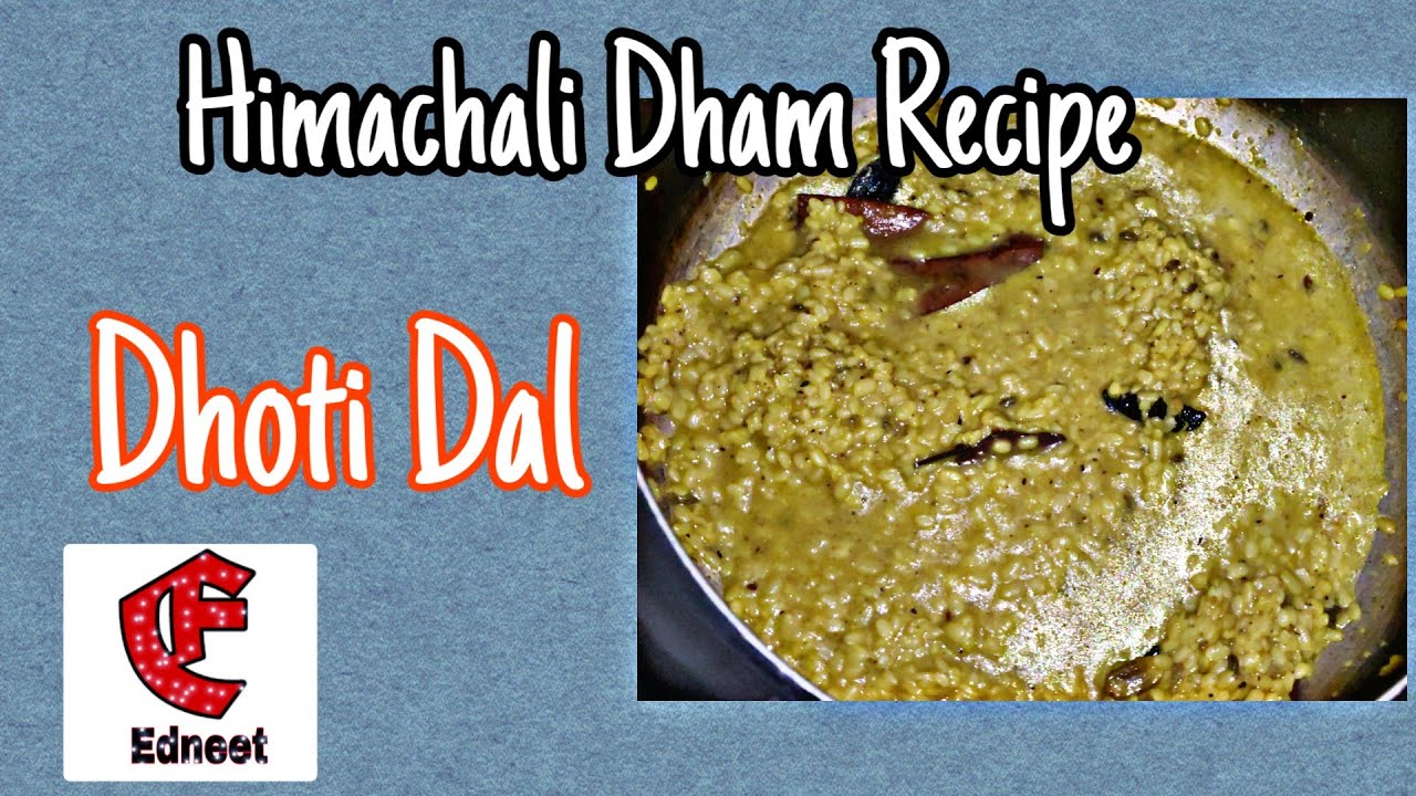 Dhotu mah/Dhotiya mah/Dhoti Dal - Traditional dish of Himachali Dham| Edneet
