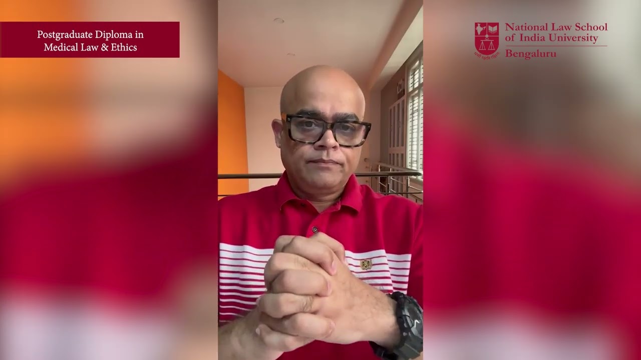 NLSIU's PG Diploma in Medical Law and Ethics (MLE) | Dr. O. V. Nandimath