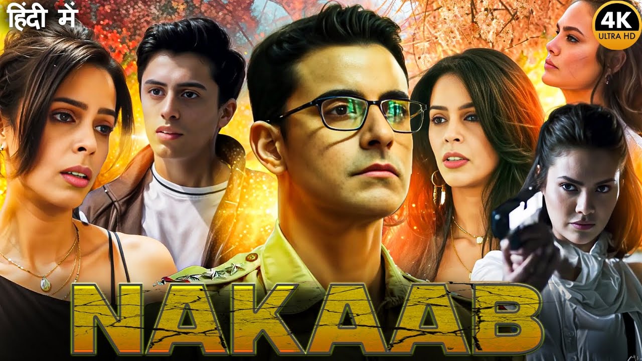 Nakaab 2025 Latest Hindi Dubbed Movie In Hindi | New Super Hit Web Series In Hd