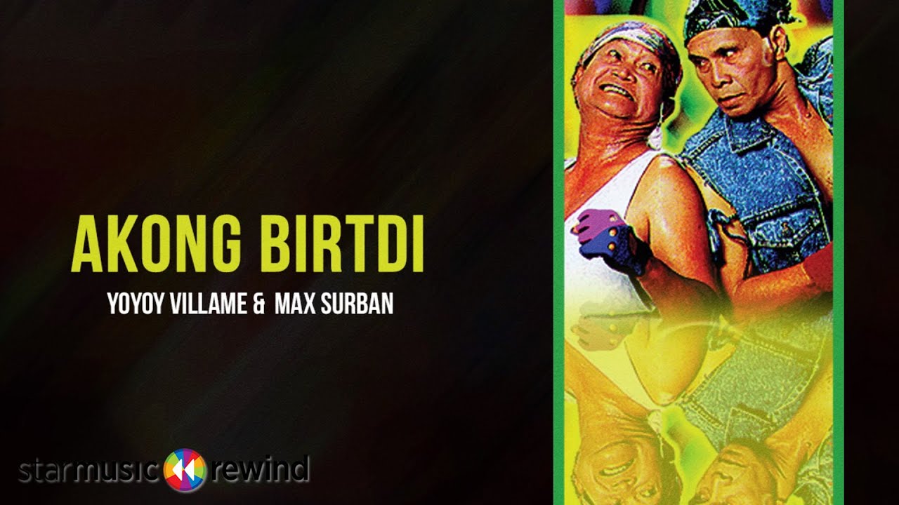 Max Surban & Yoyoy Villame - Akong Birtdi (Audio) 🎵 | Dubol Rambols