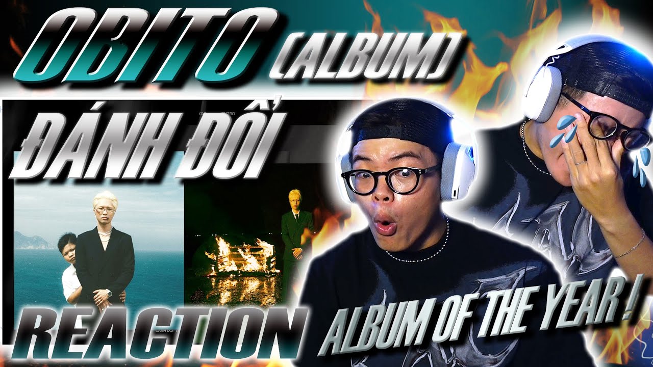 (REACTION) Obito - Đánh Đổi (Album) | ALBUM OF THE YEAR !