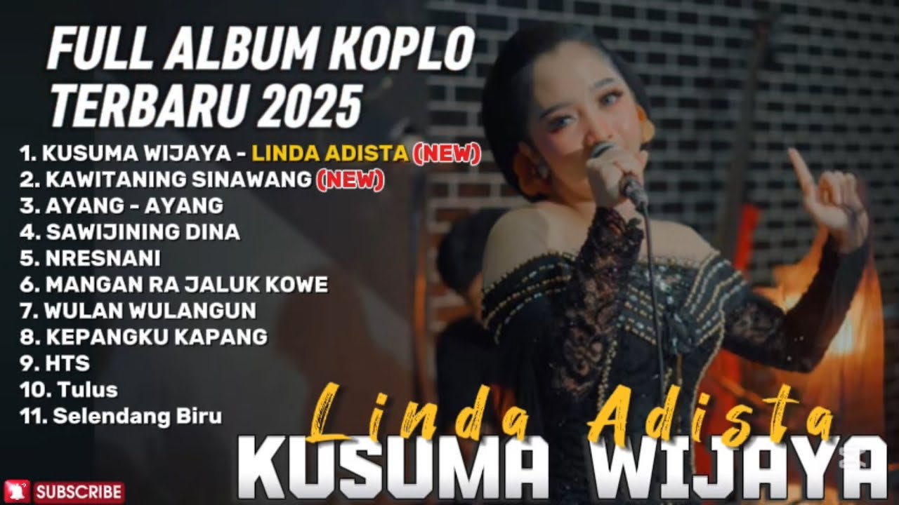 KUSUMA WIJAYA - LINDA ADISTA FULL ALBUM TERBARU DANGDUT KOPLO TERBARU 2025
