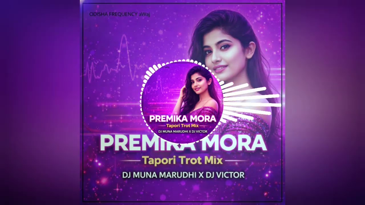 Premika Mora (Tapori Trrot Mix) DJ Muna Marudhi X DJ Victor In The House || BASS ☢️ BOOSTED 🎧...