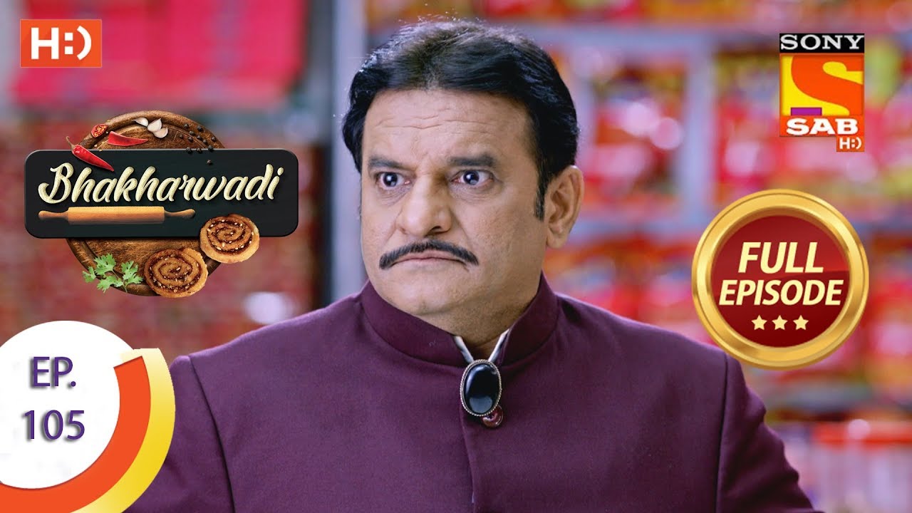 Bhakharwadi - Ep 105 - Full Episode - 5th July, 2019