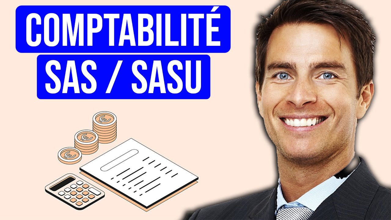 Comptabilit&eacute; SAS / SASU : L'expert comptable qu'il VOUS faut ! (Bilan comptable SASU & SAS)