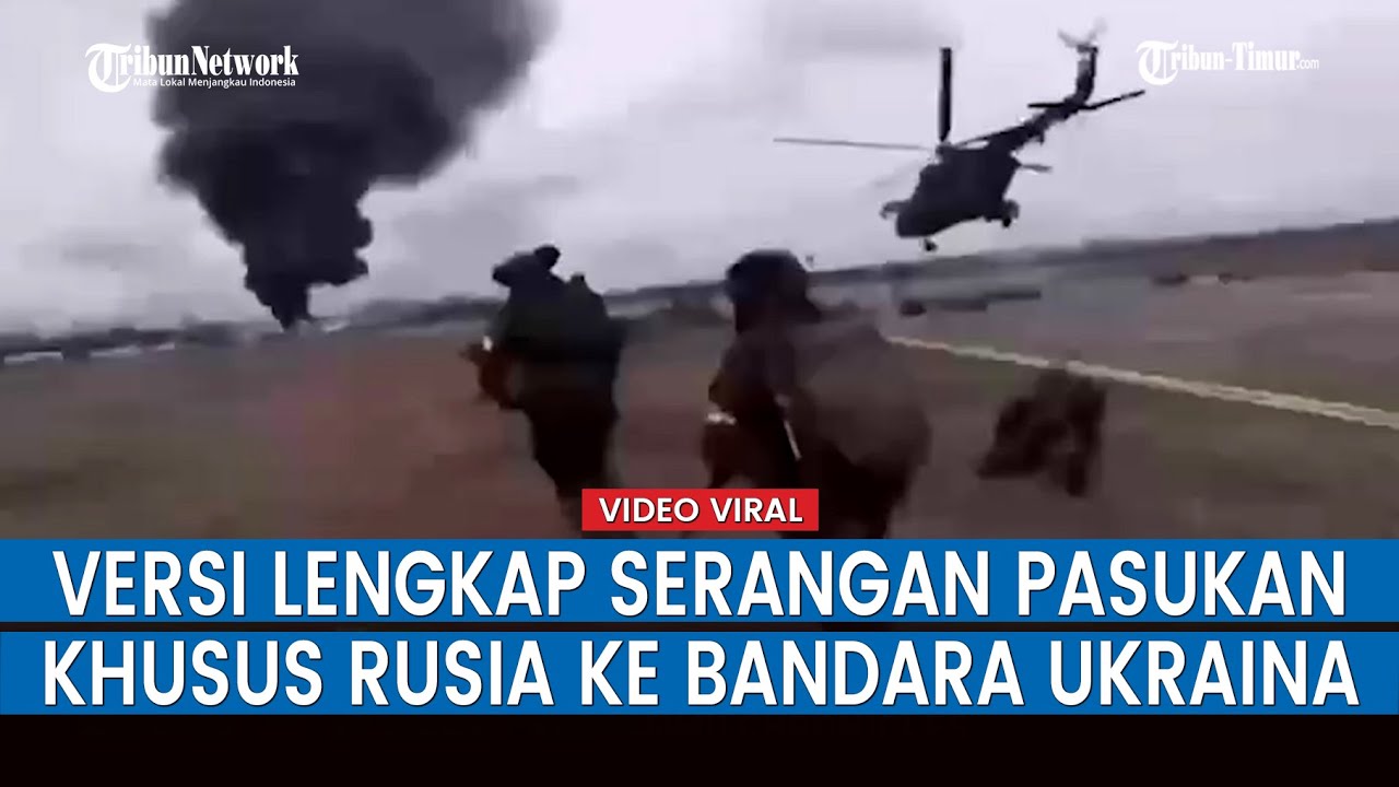Detik-detik 200 Pasukan Khusus Rusia Bertempur di Bandara Antonov Gostomel, Ukraina