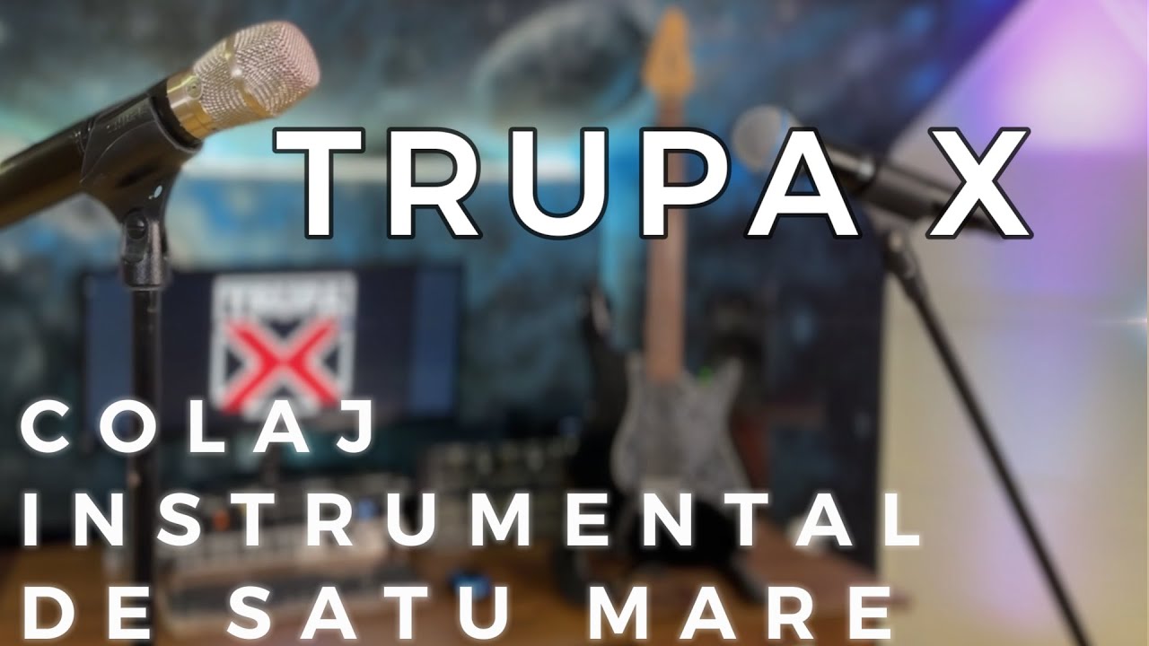 Trupa X - Colaj instrumental de Satu mare