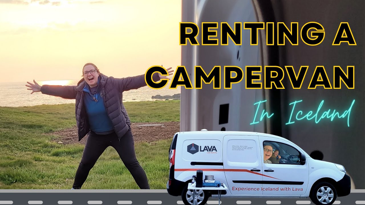 Renting a Campervan in Iceland! | What you need to know