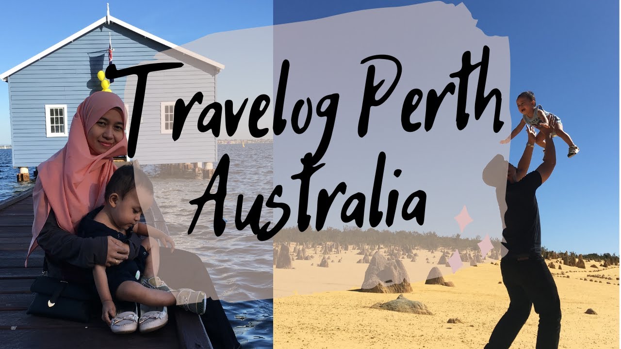 Percutian Di Perth, Australia | Tips Bercuti Di Perth